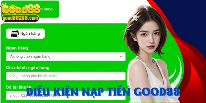 Quy định từ hệ thống về yêu cầu gửi vốn GOOD88